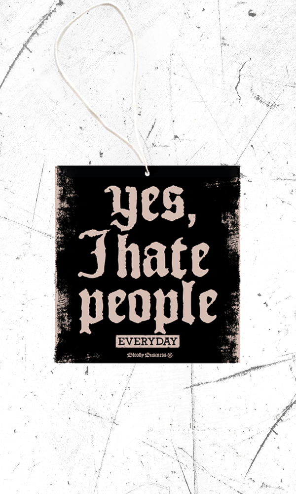 Yes I Hate People Car Refresher